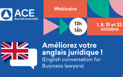 Webinar Anglais juridique – English conversation for Business lawyers – 1+8+15+22 octobre 2025