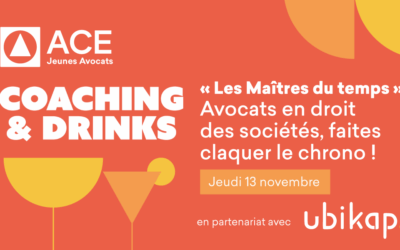 COACHING & DRINK « Les Maîtres du temps » Avocats en droit des sociétés, faites claquer le chrono ! – Jeudi 13 novembre 2025 à partir de 19h30
