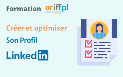 ORIFFPL : Créer et optimiser son profil LinkedIn – 16 décembre 2025