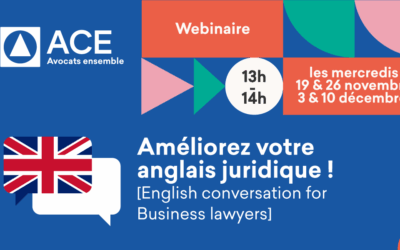 Webinar Anglais juridique – English conversation for Business lawyers : 19 & 26 novembre + 3 & 10 décembre 2025 de 13h à 14h