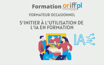 ORIFFPL : S’initier à l’utilisation de l’IA en formation – 18 décembre 2025