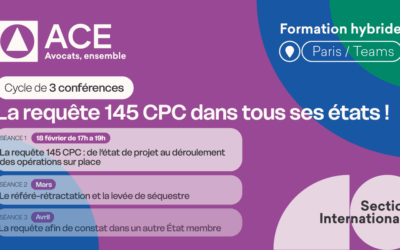 Formation hybride « La requête 145 CPC : de l’état de projet au déroulement des opérations sur place » – Mercredi 18 février 2026 de 17h à 19h