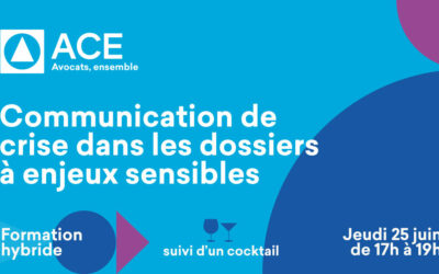 Formation hybride « Communication de crise dans les dossiers à enjeux sensibles » le 25 juin 2026 17h–19h à Paris