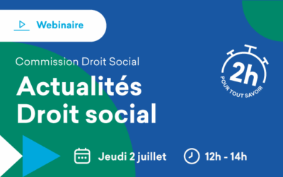 Formation distancielle « Actualités : Droit social » le 2 juillet 2026 de 12h00 à 14h00 en visioconférence