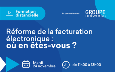 Formation distancielle « Réforme de la facturation électronique pour les avocats : où en êtes-vous ? » le 24 novembre 2026 de 11h à 13h en visio
