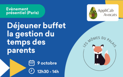 Déjeuner ACEJA-Momes du Palais « Gestion du temps des parents » le 9 octobre 2026 de 12h30 à 14h00 à Paris